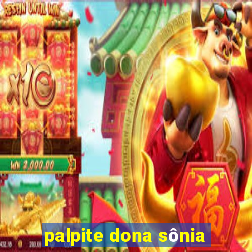 palpite dona sônia